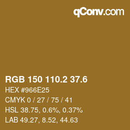 カラーコード: RGB 150 110.2 37.6 | qconv.com