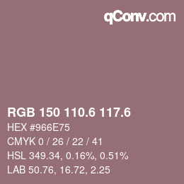 カラーコード: RGB 150 110.6 117.6 | qconv.com
