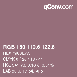 カラーコード: RGB 150 110.6 122.6 | qconv.com