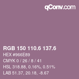 カラーコード: RGB 150 110.6 137.6 | qconv.com