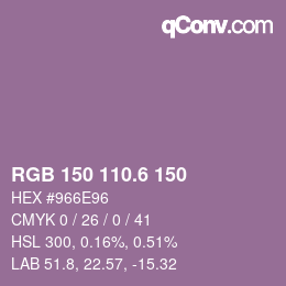 カラーコード: RGB 150 110.6 150 | qconv.com