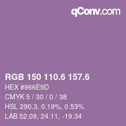 カラーコード: RGB 150 110.6 157.6 | qconv.com