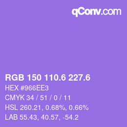 カラーコード: RGB 150 110.6 227.6 | qconv.com