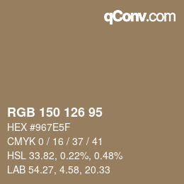 Color code: RGB 150 126 95 | qconv.com