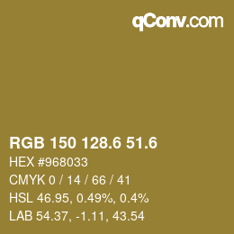 カラーコード: RGB 150 128.6 51.6 | qconv.com