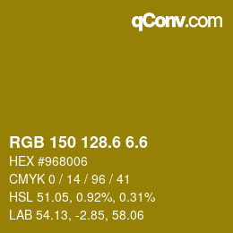 カラーコード: RGB 150 128.6 6.6 | qconv.com