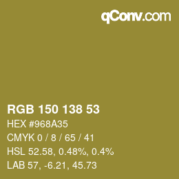 カラーコード: RGB 150 138 53 | qconv.com
