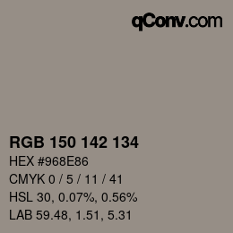 Color code: RGB 150 142 134 | qconv.com