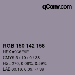 カラーコード: RGB 150 142 158 | qconv.com