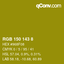颜色代码: RGB 150 143 8 | qconv.com