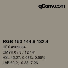 カラーコード: RGB 150 144.8 132.4 | qconv.com