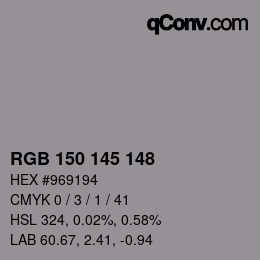 カラーコード: RGB 150 145 148 | qconv.com