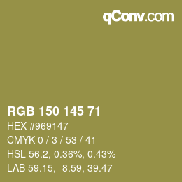 Color code: RGB 150 145 71 | qconv.com