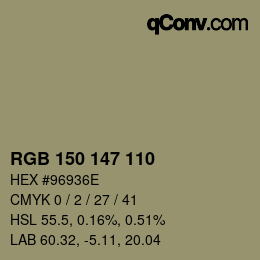 Color code: RGB 150 147 110 | qconv.com