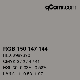 Farbcode: RGB 150 147 144 | qconv.com