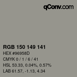 Color code: RGB 150 149 141 | qconv.com