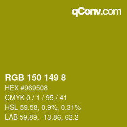 颜色代码: RGB 150 149 8 | qconv.com