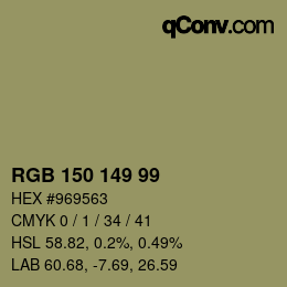 Color code: RGB 150 149 99 | qconv.com