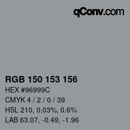 カラーコード: RGB 150 153 156 | qconv.com