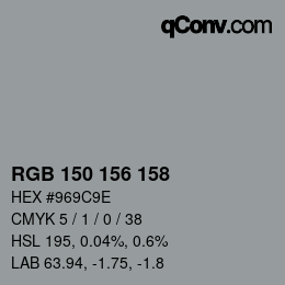 Color code: RGB 150 156 158 | qconv.com