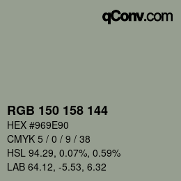颜色代码: RGB 150 158 144 | qconv.com