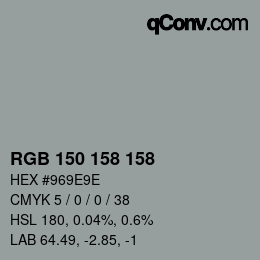 Color code: RGB 150 158 158 | qconv.com