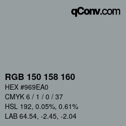 Color code: RGB 150 158 160 | qconv.com