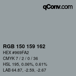 Color code: RGB 150 159 162 | qconv.com