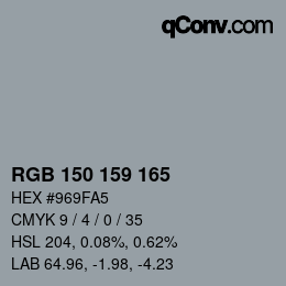 Color code: RGB 150 159 165 | qconv.com
