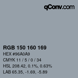 颜色代码: RGB 150 160 169 | qconv.com