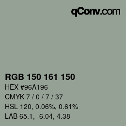 Farbcode: RGB 150 161 150 | qconv.com
