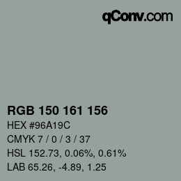 颜色代码: RGB 150 161 156 | qconv.com