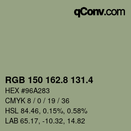 カラーコード: RGB 150 162.8 131.4 | qconv.com