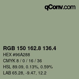 カラーコード: RGB 150 162.8 136.4 | qconv.com