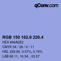 カラーコード: RGB 150 162.8 226.4 | qconv.com