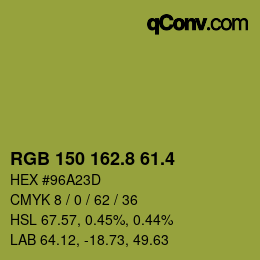 カラーコード: RGB 150 162.8 61.4 | qconv.com