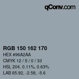 カラーコード: RGB 150 162 170 | qconv.com