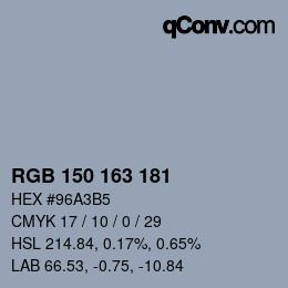 Color code: RGB 150 163 181 | qconv.com
