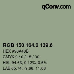 カラーコード: RGB 150 164.2 139.6 | qconv.com