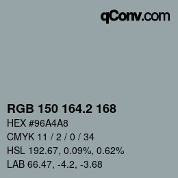 カラーコード: RGB 150 164.2 168 | qconv.com