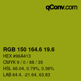 カラーコード: RGB 150 164.6 19.6 | qconv.com