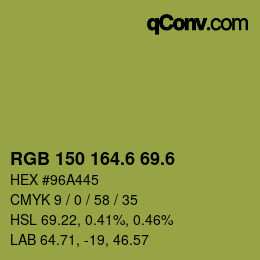 カラーコード: RGB 150 164.6 69.6 | qconv.com