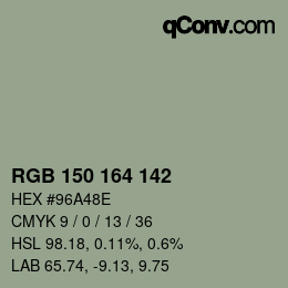 カラーコード: RGB 150 164 142 | qconv.com
