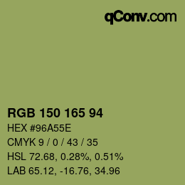 颜色代码: RGB 150 165 94 | qconv.com