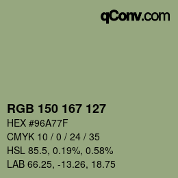 カラーコード: RGB 150 167 127 | qconv.com