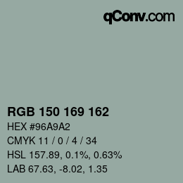 Color code: RGB 150 169 162 | qconv.com