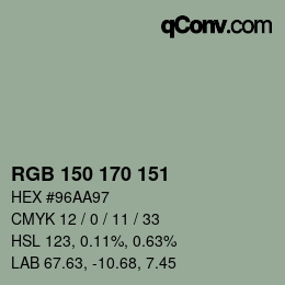 カラーコード: RGB 150 170 151 | qconv.com