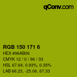 カラーコード: RGB 150 171 6 | qconv.com