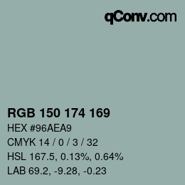 Color code: RGB 150 174 169 | qconv.com