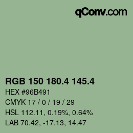 カラーコード: RGB 150 180.4 145.4 | qconv.com